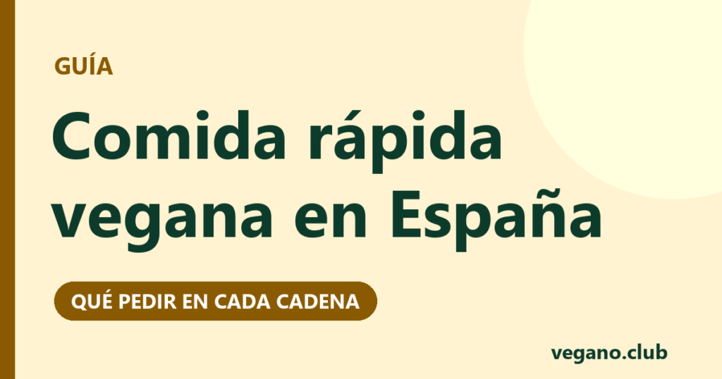 Comida rápida vegana en España