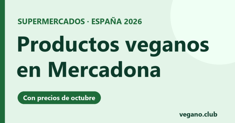 Productos veganos en Mercadona