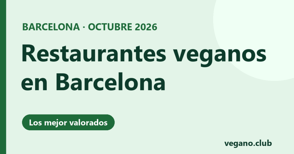 Restaurantes veganos en Barcelona