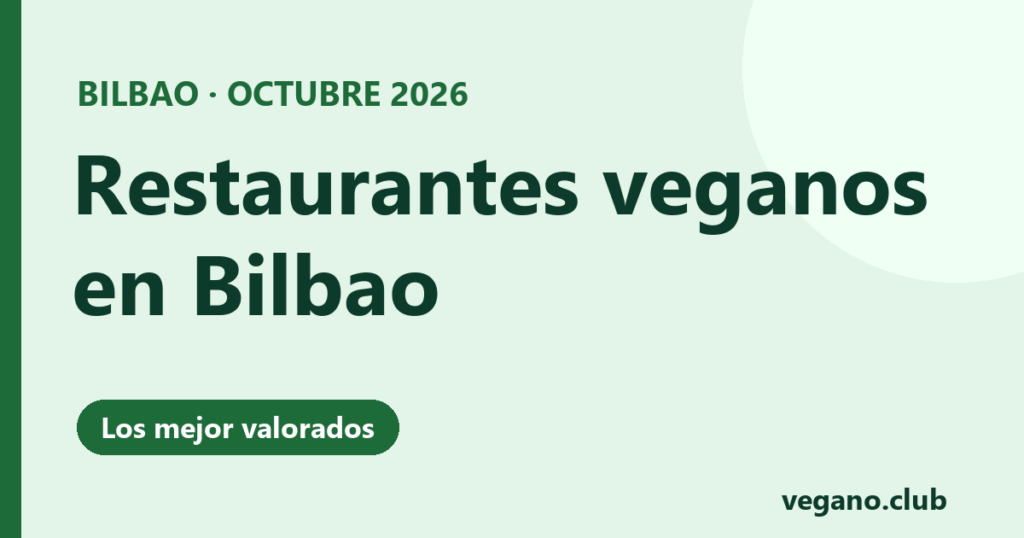 Restaurantes veganos en Bilbao