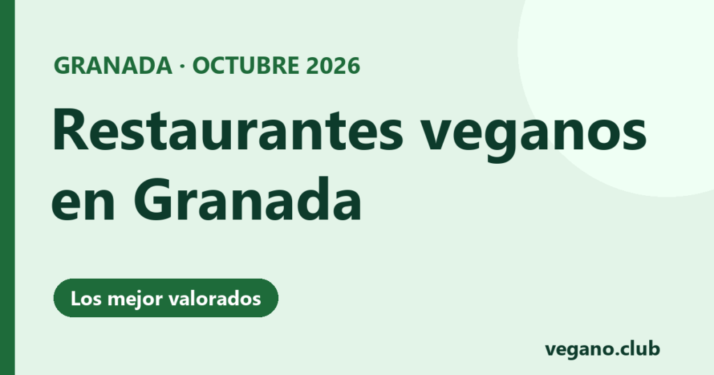 Restaurantes veganos en Granada