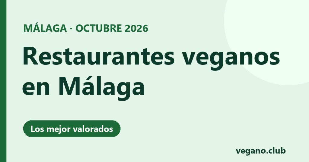 Restaurantes veganos en Málaga