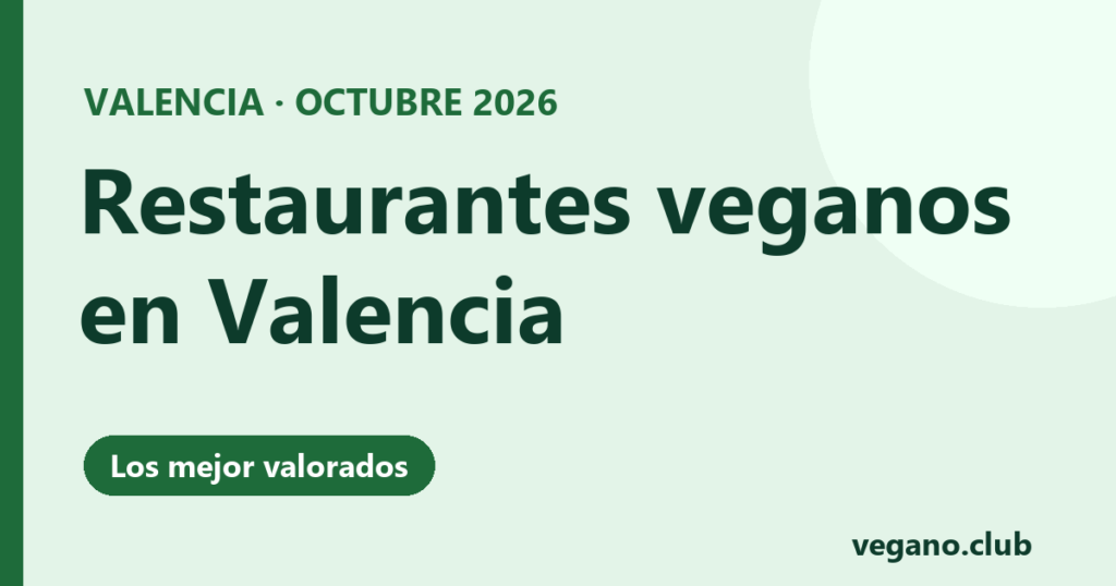 Restaurantes veganos en Valencia