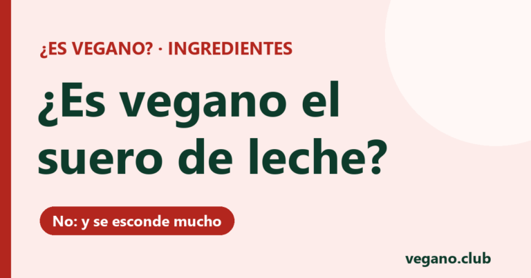 ¿Es vegano el suero de leche?