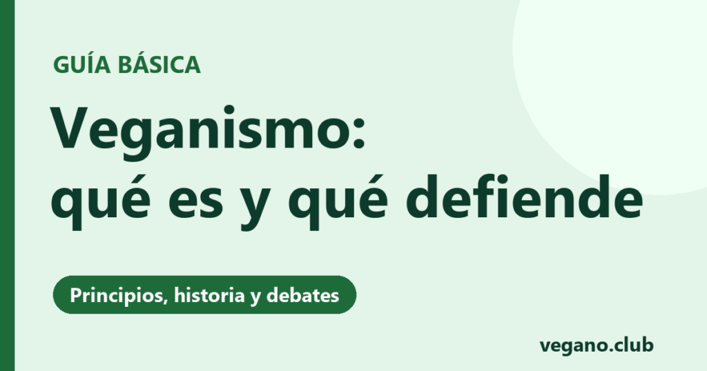 Veganismo: qué es